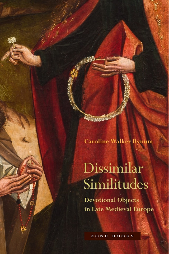Dissimilar Similitudes: Devotional Objects in Late Medieval Europe (Hardcover)