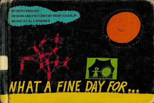 What a Fine Day for (Hardcover)