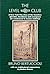 The Level Club A New York City story of the Twenties: splendor, decadence and resurgence of a monument to human ambition