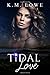 Tidal Love by K.M. Lowe