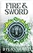 Fire and Sword (Sword and S...