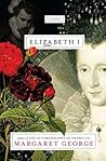 Elizabeth I: A Novel