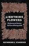 Lightning Flowers...