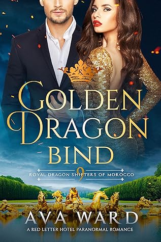 Golden Dragon Bind (Royal Dragon Shifters of Morocco, #9)