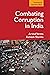 Combating Corruption in India