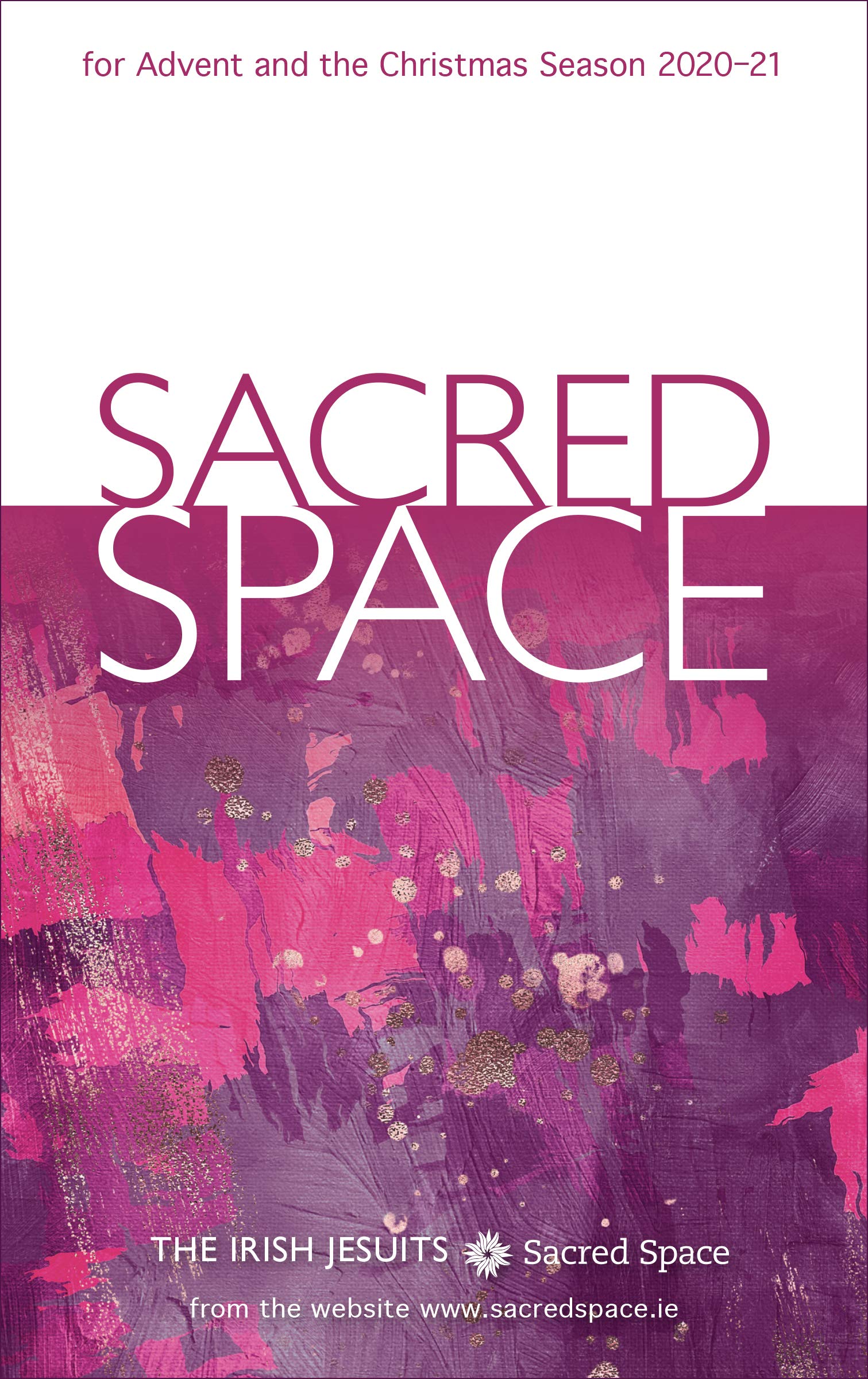 Sacred Space for Advent and the Christmas Season 2020-21 (Kindle Edition)