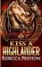 Kiss a Highlander (A Highlander Across Time, #2)