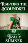 Tempting the Scoundrel by Tracy  Sumner