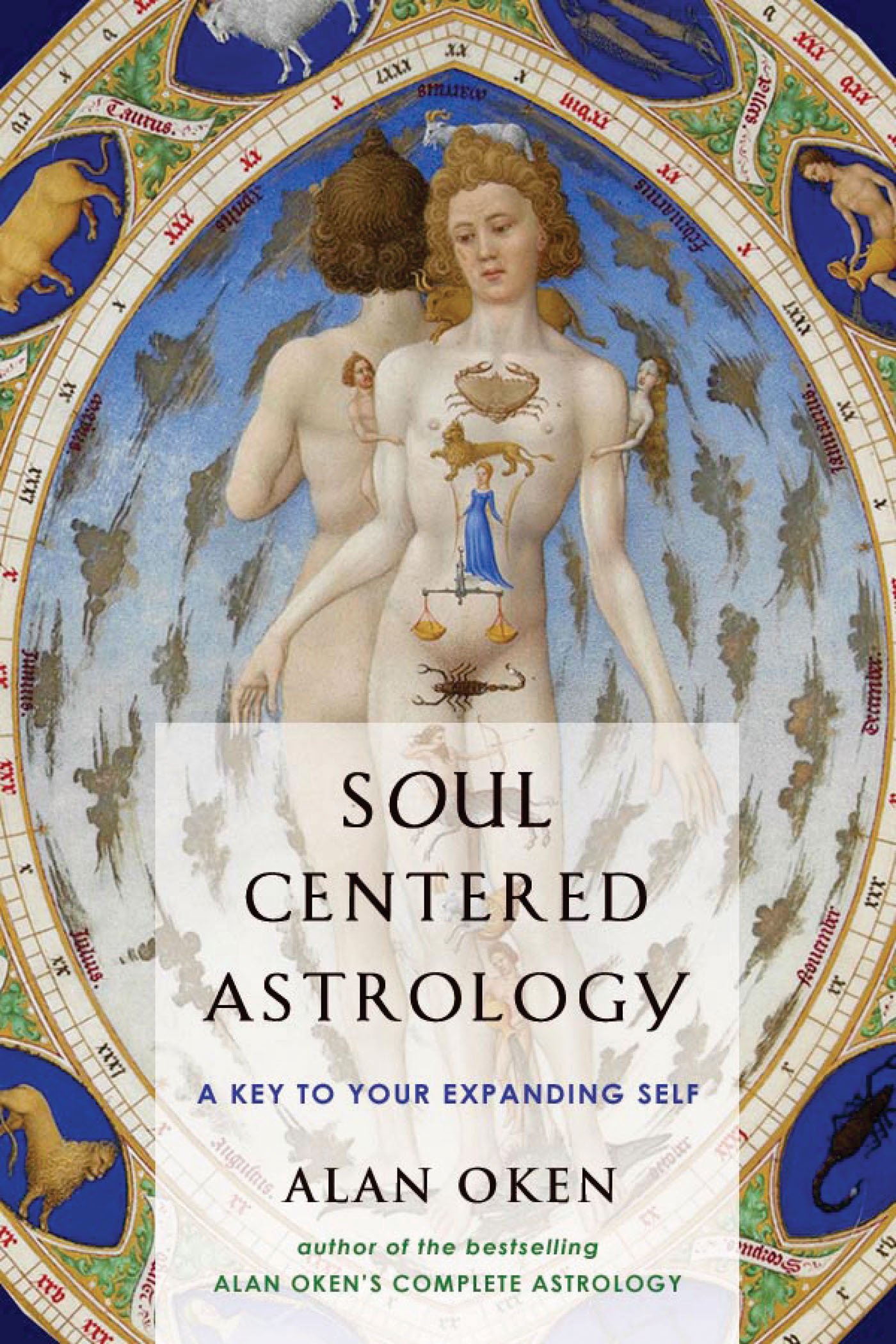 Soul Centered Astrology: A Key to Your Expanding Self (Kindle Edition)