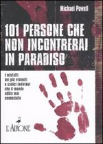 101 persone che non incontrerai in paradiso