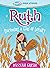 Ruth Becoming a Girl of Loyalty -- True Girl Bible Study by Dannah Gresh