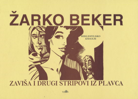 Zaviša i drugi stripovi iz Plavca (Bibliofilsko izdanje)