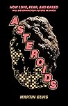 Asteroids: How Lo...
