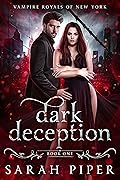 Dark Deception (Vampire Royals of New York, #1)