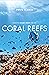 Coral Reefs: Majestic Realm...