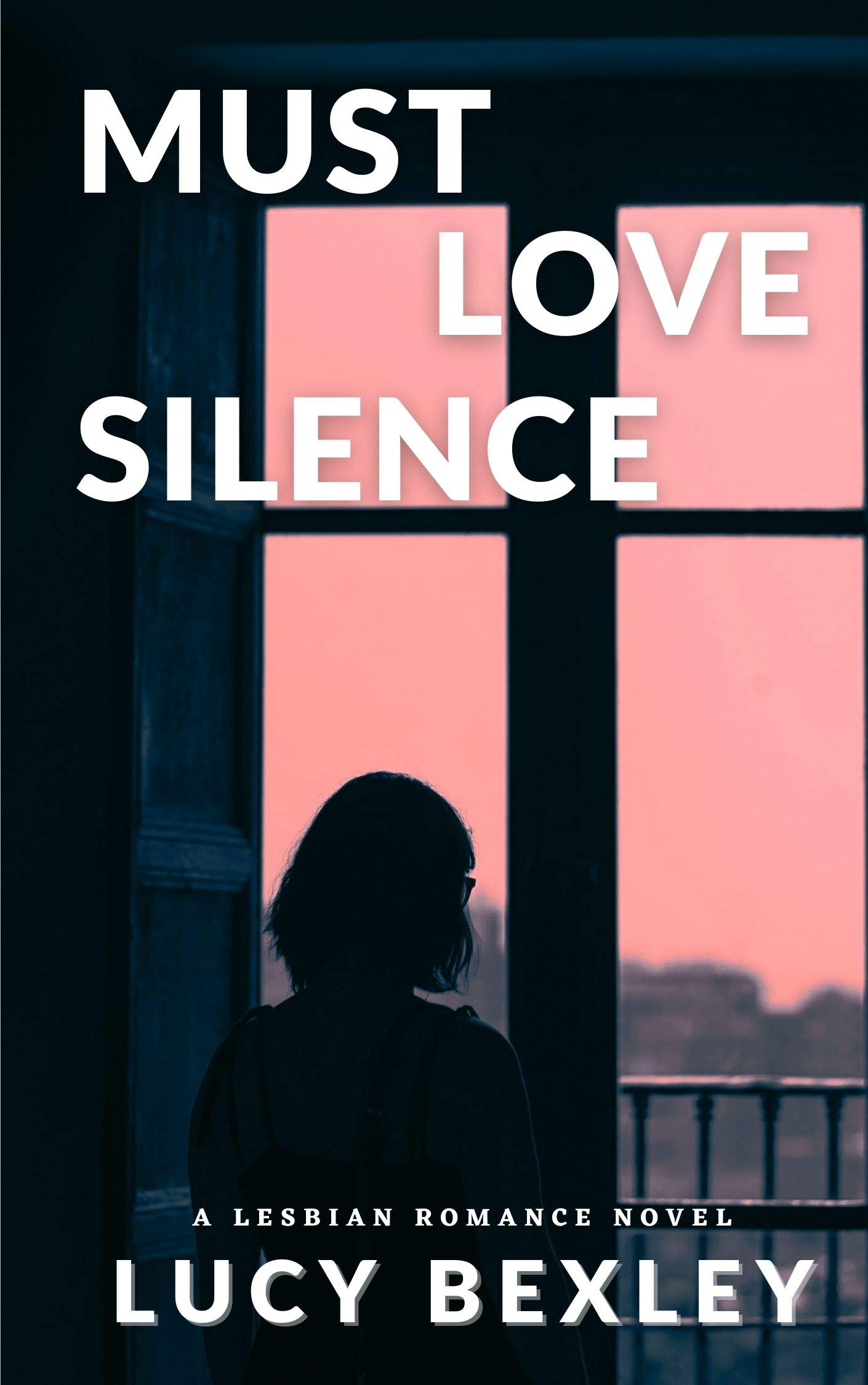 Must Love Silence (Kindle Edition)