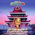 Les Pyjamasques et Flamme rouge