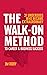The Walk-On Method To Career & Business Success by Jim Roddy