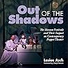 Out of the Shadows: The Henson Festivals and Their Impact on Contemporary Puppet Theater