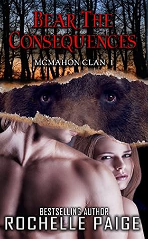 Bear the Consequences (McMahon Clan, #1; Fated Mates, #4)