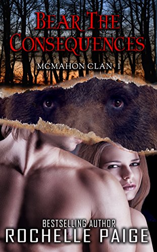 Bear the Consequences (McMahon Clan, #1; Fated Mates, #4)