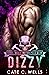 Dizzy by Cate C. Wells