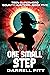 One Small Step: A Teenage Superhero Novel (Teen Superhero Bounty Hunters Book 5)