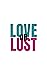 Love or Lust (LOL Series Part 1)