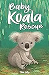 Baby Koala Rescue...