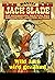 Jack Slade 914: Wild Jack w...