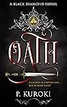 Oath: A Black Diamond Novel