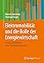 Elektromobilität und die Rolle der Energiewirtschaft by Marcel Linnemann