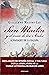 San Martín y el cruce de los Andes: Almanaque de la hazaña (Spanish Edition)