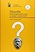 Filosofía: Interrogantes que a todos conciernen