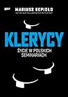 Klerycy. O życiu w polskich seminariach