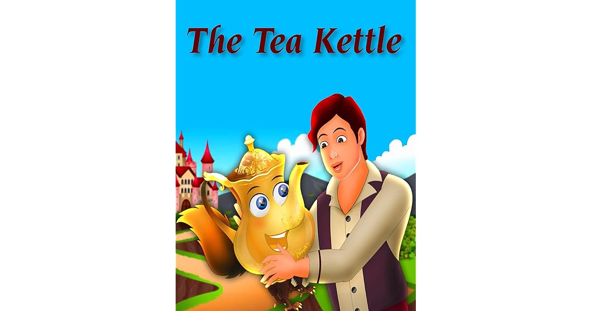 The Tea Kettle Bedstime Story For Kids by JA Classic Stories