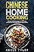 Chinese Home Cooking: The E...