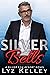 Silver Bells by Lyz Kelley