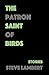 The Patron Saint of Birds