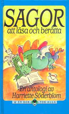 Sagor att läsa och berätta: en antologi (Hardcover)