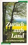 Zurück aufs Land ...
