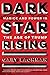 Dark Star Rising by Gary Lachman