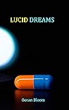 Lucid Dreams by Ocean Bloom