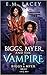 Biggs, Myer, and the Vampire: (A Biggs & Myer Brief)