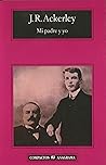 Mi padre y yo by J.R. Ackerley
