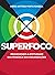 SUPERFOCO by Mário Antônio Porto Fonseca...