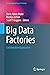 Big Data Factories: Collaborative Approaches (Computational Social Sciences)