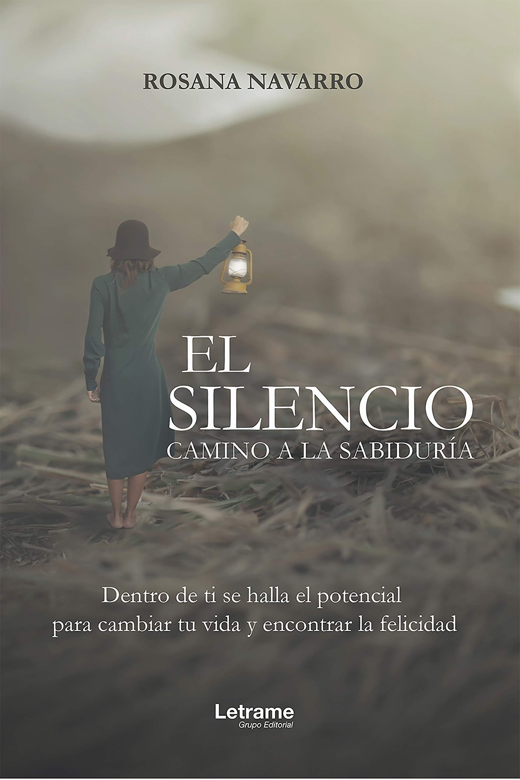 Portada de El silencio, camino a la sabiduría, de Rosana Navarro