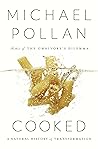 Cooked by Michael Pollan