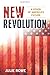 New Revolution: A Vision of...